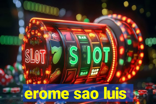 erome sao luis